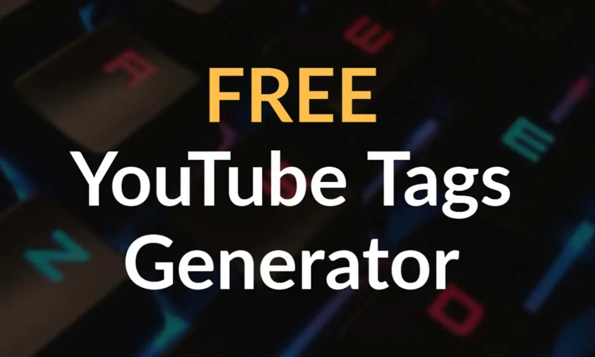 best youtube tag generator tools